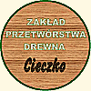 Zakad przetwrstwa drewna Cieczko